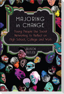 Majoring in Change