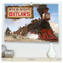 Wild West Outlaws (hochwertiger Premium Wandkalender 2024 DIN A2 quer), Kunstdruck in Hochglanz