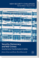 Security, Democracy and War Crimes