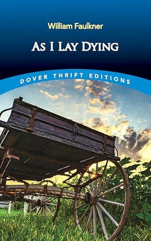 Faulkner, William. As I Lay Dying. Dover Publications, 2026.