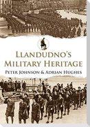 Llandudno's Military Heritage