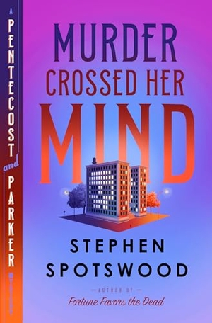 Spotswood, Stephen. Murder Crossed Her Mind - A Pentecost and Parker Mystery. Random House Children's Books, 2023.