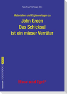 Begleitmaterial: Das Schicksal ist ein mieser Verräter