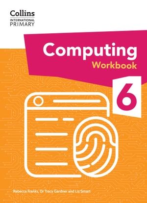 Gardner. Collins International Primary Computing Workbook: Stage 6. HarperCollins UK, 2025.