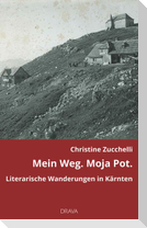 Mein Weg. Moja Pot.