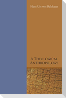 A Theological Anthropology