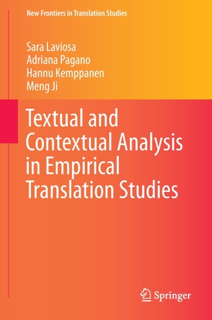 Laviosa, Sara / Ji, Meng et al. Textual and Contextual Analysis in Empirical Translation Studies. Springer Nature Singapore, 2016.