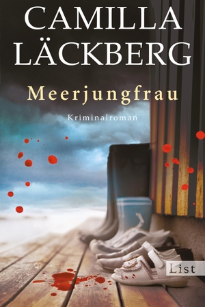 Läckberg, Camilla. Meerjungfrau. Ullstein Taschenbuchvlg., 2012.