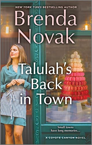 Novak, Brenda. Talulah's Back in Town. Mira Books, 2023.