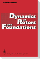 Dynamics of Rotors and Foundations