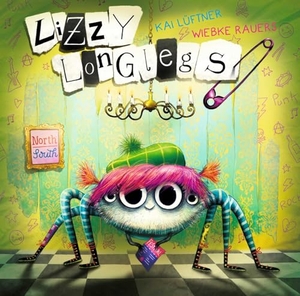 Lüftner, Kai. Lizzy Longlegs. Northsouth Books, 2025.