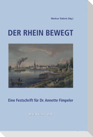 Der Rhein bewegt