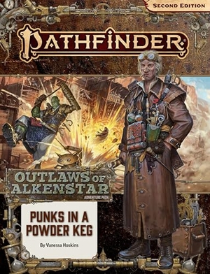 Hoskins, Vanessa. Pathfinder Adventure Path: Punks in a Powderkeg. Paizo, Inc., 2022.