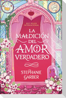 La Maldicion del Amor Verdadero