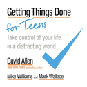Getting Things Done for Teens