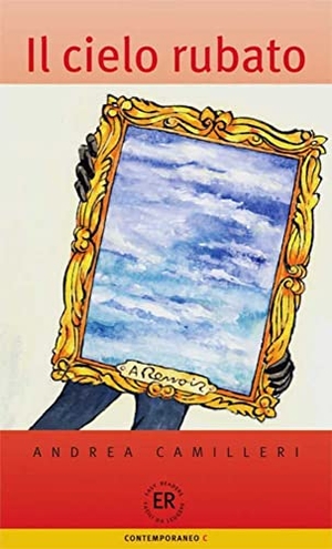 Camilleri, Andrea. Il cielo rubato - Dossier Renoir. Klett Sprachen GmbH, 2011.