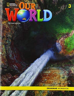 Sved, Rob. Our World 3: Grammar Workbook. Cengage Learning, 2019.