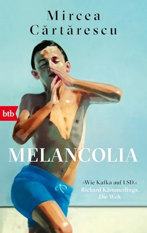 C¿rt¿rescu, Mircea. Melancolia - Erzählungen. btb Taschenbuch, 2025.