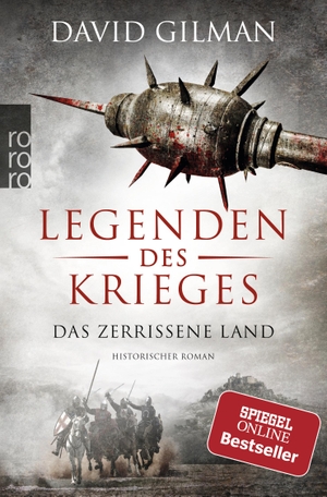 Gilman, David. Legenden des Krieges: Das zerrissene Land. Rowohlt Taschenbuch, 2018.
