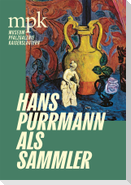 Hans Purrmann als Sammler