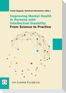 Improving Mental Health in Persons with Intellectual Disability - From Science to Practice