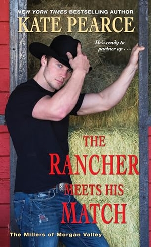 Pearce, Kate. The Rancher Meets His Match. Kensington Publishing Corporation, 2020.