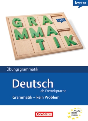 Voß, Ute / Friederike Jin. Lextra Deutsch als Fremdsprache. DaF-Grammatik: Kein Problem. Übungsbuch - Europäischer Referenzrahmen: A1-A2. Cornelsen Verlag GmbH, 2011.