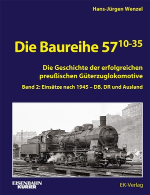 Wenzel, Hans-Jürgen. Die Baureihe 57.10-35 - Band 2: Einsätze nach 1945 bei DB, DR und Ausland. Ek-Verlag Eisenbahnkurier, 2023.