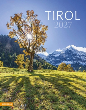 Athesia-Tappeiner Verlag (Hrsg.). Tirol Kalender 2027 - Tirolo - Tyrol. Athesia Tappeiner Kal., 2026.