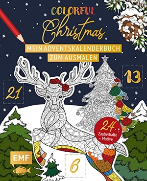 Mein Adventskalender-Buch zum Ausmalen: Colorful Christmas - 24 zauberhafte Motive für eine bunte Weihnachtszeit - Mit perforierten Seiten zum Auftrennen. Edition Michael Fischer, 2021.