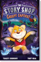The Story Shop: Creepy Capers!