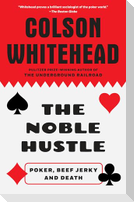 The Noble Hustle