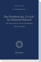 Das Problem des ,Ur-Ich' bei Edmund Husserl