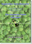 Inspiration from Brussels? The European Union and Sport