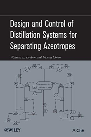 Luyben / Chien. Azeotropes Distillation. John Wiley & Sons, 2010.