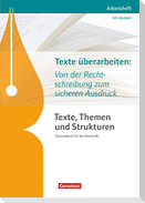 Texte, Themen und Strukturen - Abiturvorbereitung-Themenheft: Texte überarbeiten: Von der Rechtschreibung zum sicheren Ausdruck