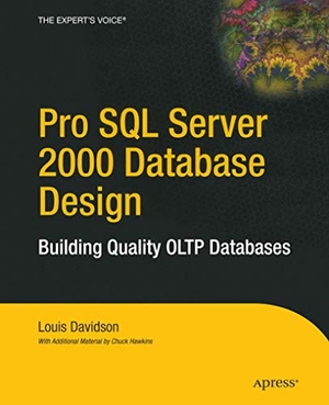 Davidson, Louis. Pro SQL Server 2000 Database Design - Building Quality Oltp Databases. Apress, 2004.