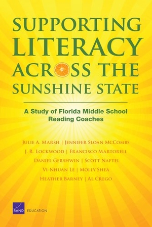 Marsh, Julie A / McCombs, Jennifer Sloan et al. Supporting Literacy Across the Sunshine State - A Study of Florida Middle School Reading Coaches (2008). RAND Corporation, 2008.