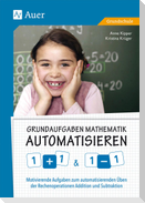 Grundaufgaben Mathematik automatisieren 1+1 & 1-1