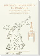 Iglesia y universidad en diálogo : XXV aniversario del servicio de asistencia religiosa de la Universidad de Sevilla