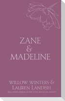 Zane & Madeline
