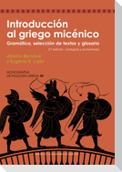 Introducción al griego micénico : gramática, selección de textos y glosario