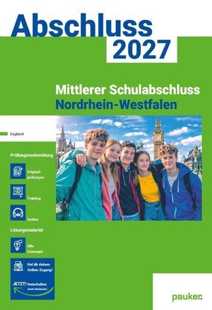Bergmoser Höller Verlag AG (Hrsg.). Abschluss 2027 - MSA Realschule NRW - Aufgaben- und Lösungsband - Englisch - Prüfungsvorbereitung 2027 - Originalprüfungen mit Trainingsteil. Bergmoser u. Höller AG, 2026.