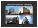 Die Elbphilharmonie Hamburg (Wandkalender 2024 DIN A2 quer), CALVENDO Monatskalender