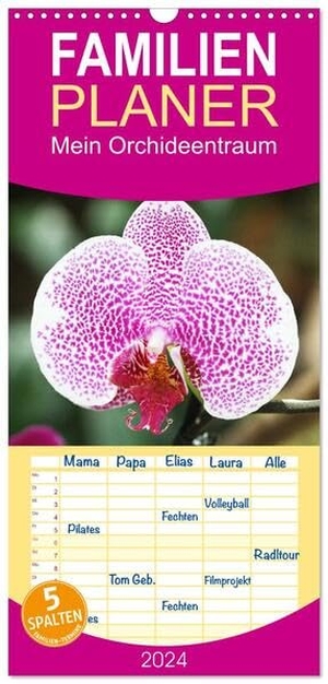 Kruse, Gisela. Familienplaner 2024 - Mein Orchideentraum mit 5 Spalten (Wandkalender, 21 x 45 cm) CALVENDO - Vielfältige Orchideenblüten in ausdrucksstarken Fotografien. Calvendo, 2023.