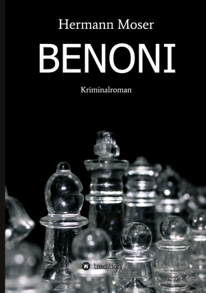 Moser, Hermann. Benoni. tredition, 2020.
