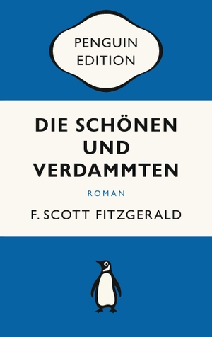 Fitzgerald, F. Scott. Die Schönen und Verdammten 