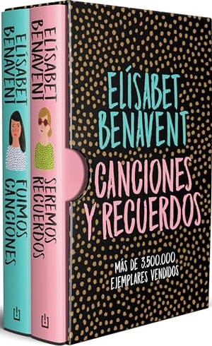 Benavent, Elisabet. Estuche Bilogía Canciones Y Recuerdos / Boxed Set: Duology Songs and Memories. Prh Grupo Editorial, 2024.