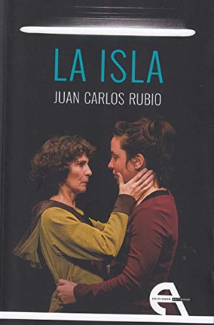 Rubio Cruz, Juan Carlos. La isla. Ediciones Antígona, S.L., 2019.