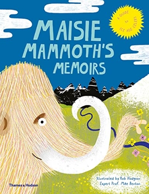 Elliot, Rachel. Maisie Mammoth's Memoirs - A Guide to Ice Age Celebs. Thames & Hudson, 2020.